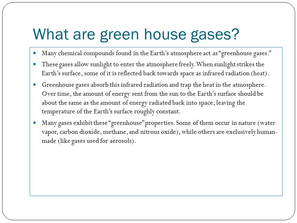 What are green house gases.