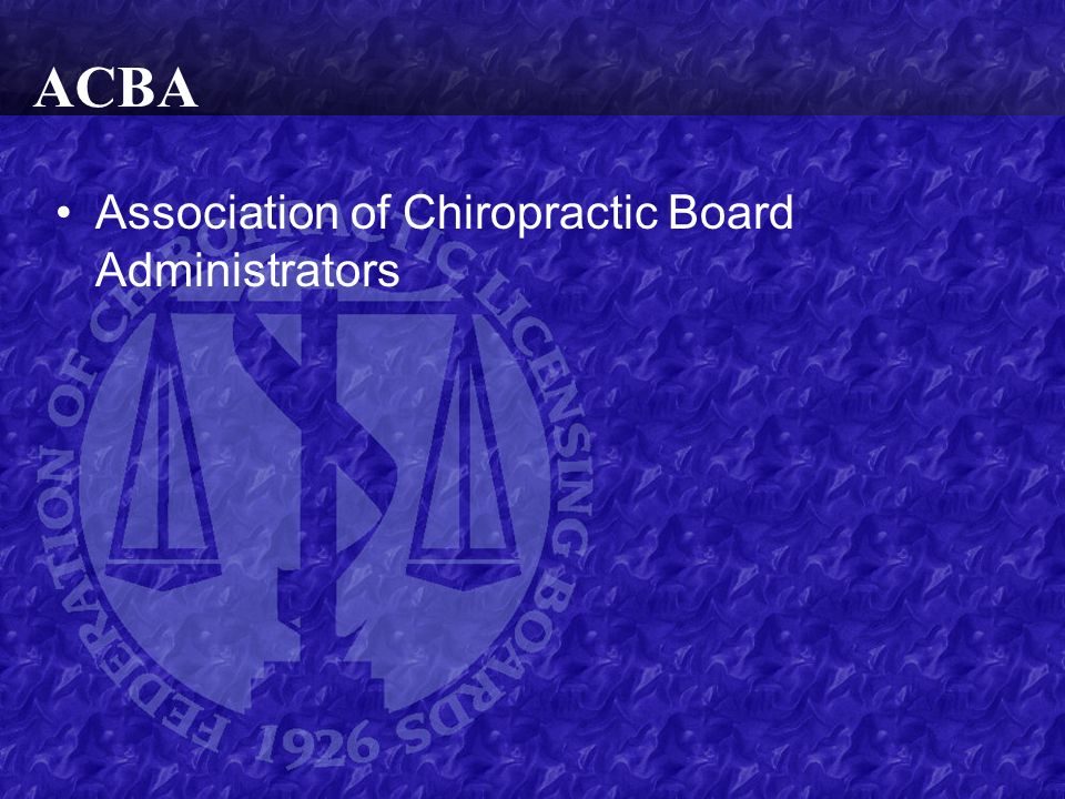 ACBA Association of Chiropractic Board Administrators
