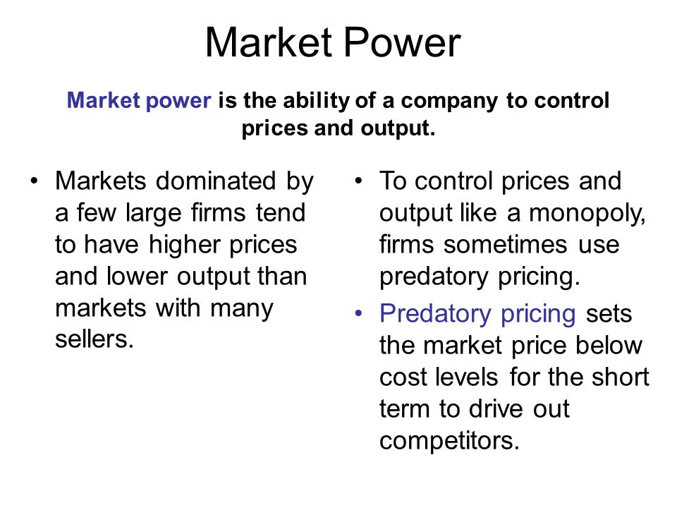 The Output In A Market With Market Power Is Regulation and Deregulation The Government’s Role in Competition. - ppt