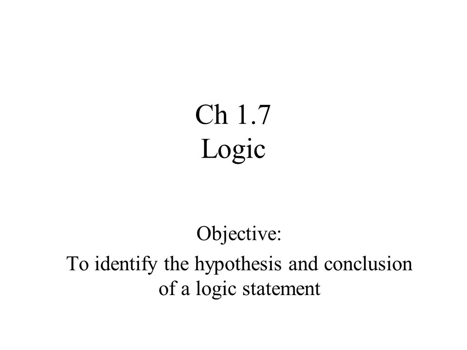 hypothesis and conclusion logic