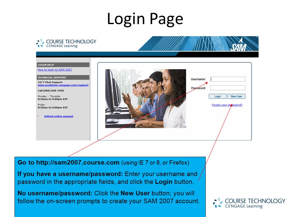 Login Page Go to   ( using IE 7 or 8, or Firefox) If you have a username/password: Enter your username and password in the appropriate fields, and click the Login button.