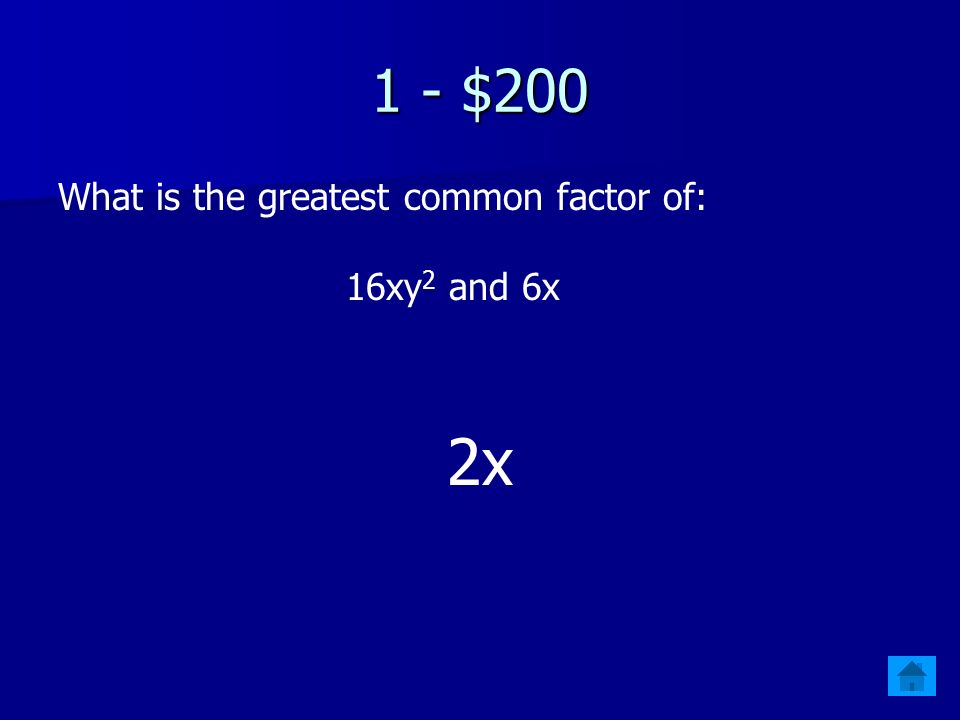 Jeopardy 100 GCFD2PSX Diagram Factor Completely 200 300 400 500 jeopardy-100-gcfd2psx-diagram-factor-completely-200-300-400-500