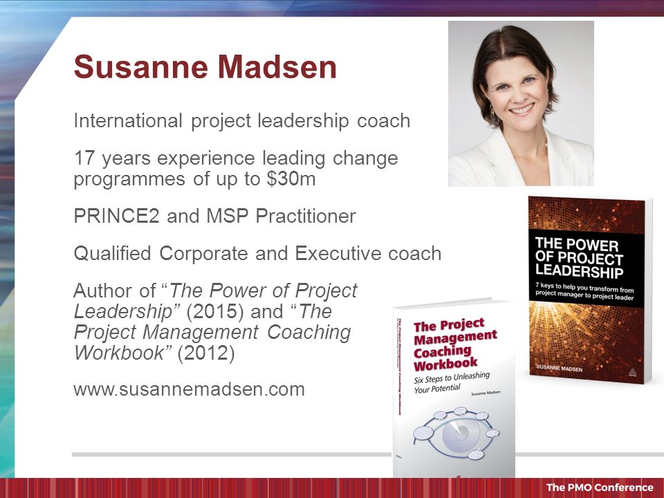 Coaching Project Managers Susanne Madsen. Coaching Project Managers Susanne  Madsen PMO 2015 Conference. - ppt download