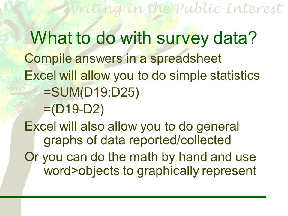 What to do with survey data.