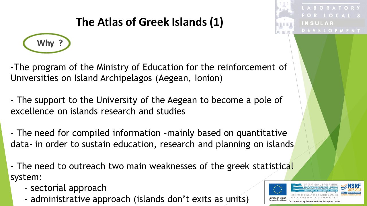 The Atlas of Greek Islands: a tool for planning for Blue Growth in small  islands using the Integrated Spatial Investments” Ioannis Spilanis,  Associate. - ppt download