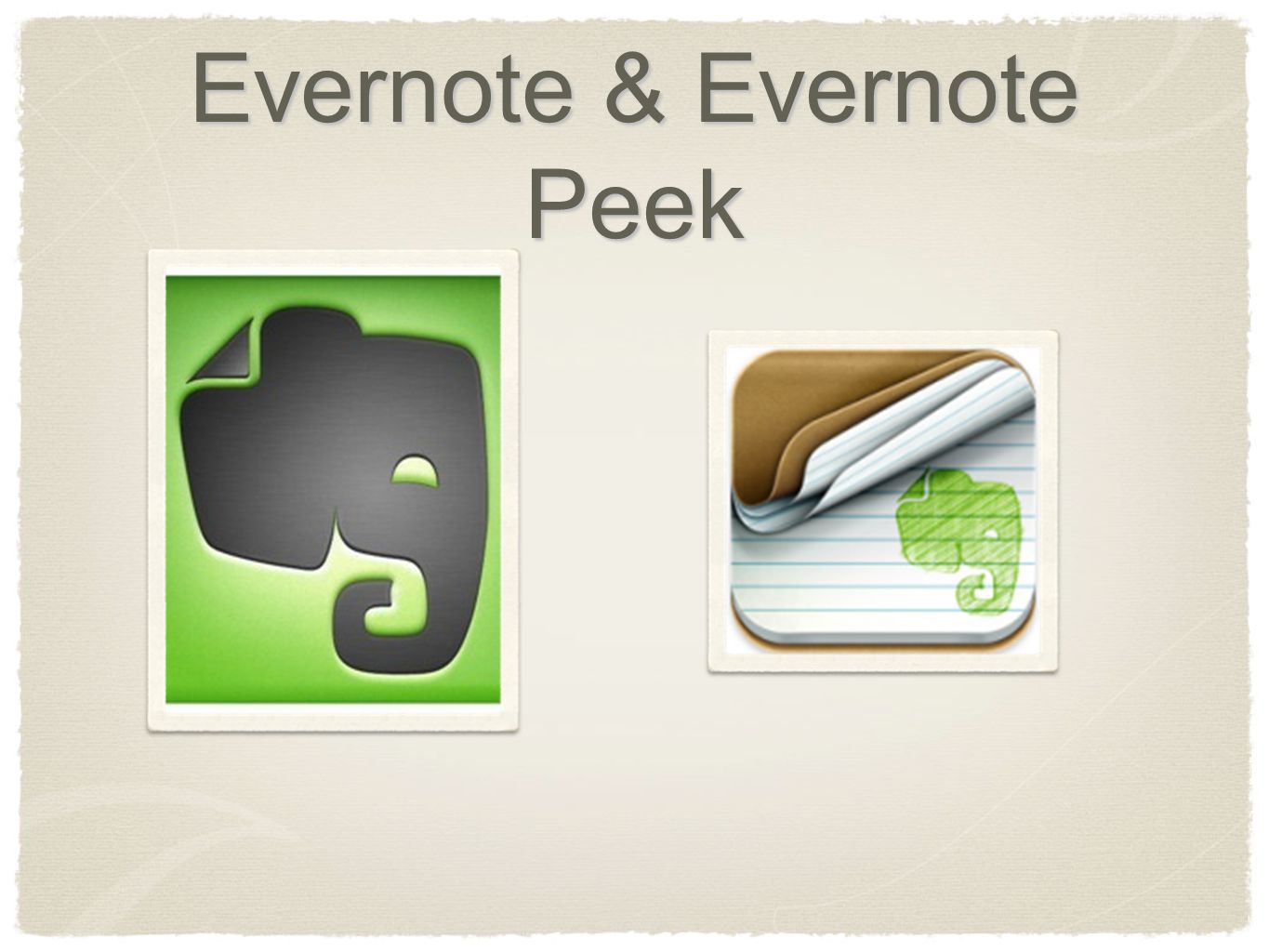 Evernote & Evernote Peek