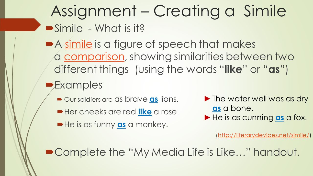 Assignment – Creating a Simile  Simile - What is it.