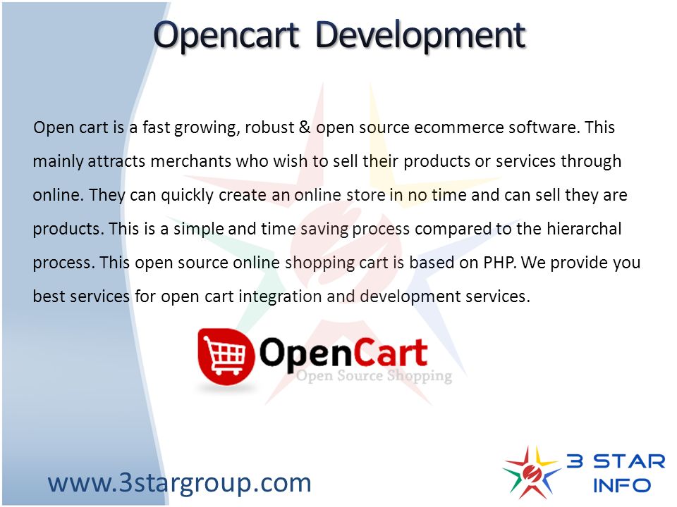 Open cart is a fast growing, robust & open source ecommerce software.