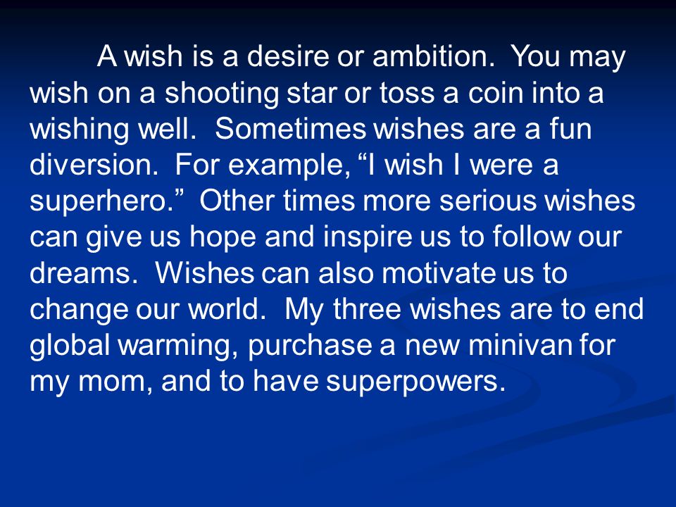 short paragraph on my three wishes