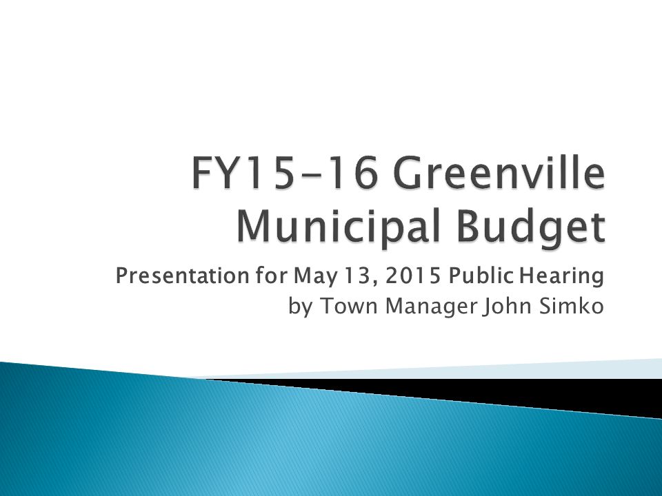 Presentation for May 13, 2015 Public Hearing by Town Manager John Simko