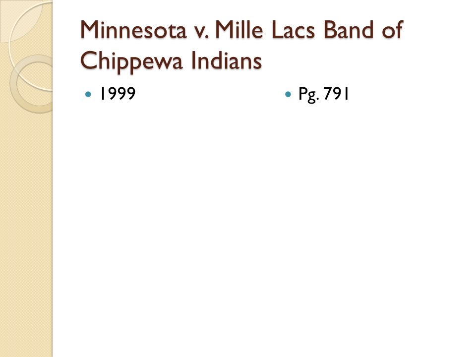 Minnesota v. Mille Lacs Band of Chippewa Indians 1999 Pg. 791