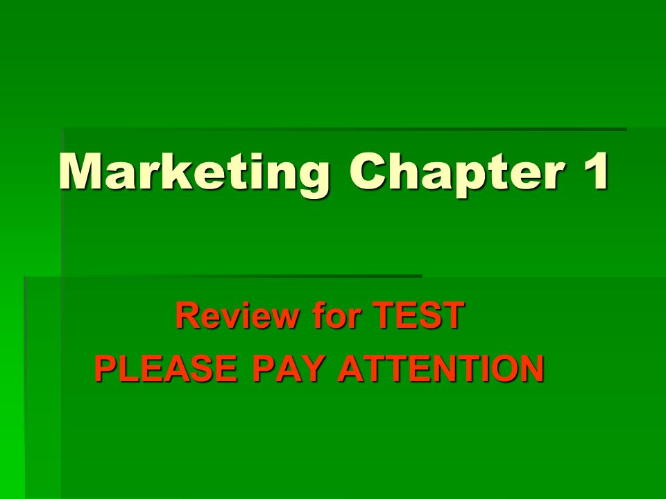 Marketing Chapter 1 Review for TEST PLEASE PAY ATTENTION