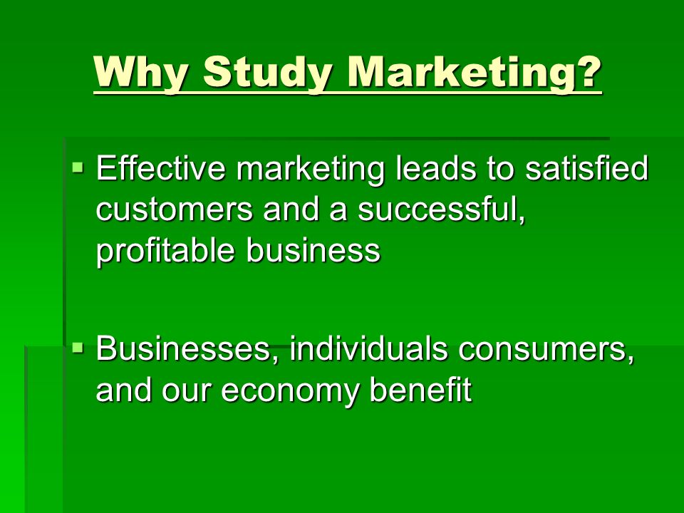 Why Study Marketing.