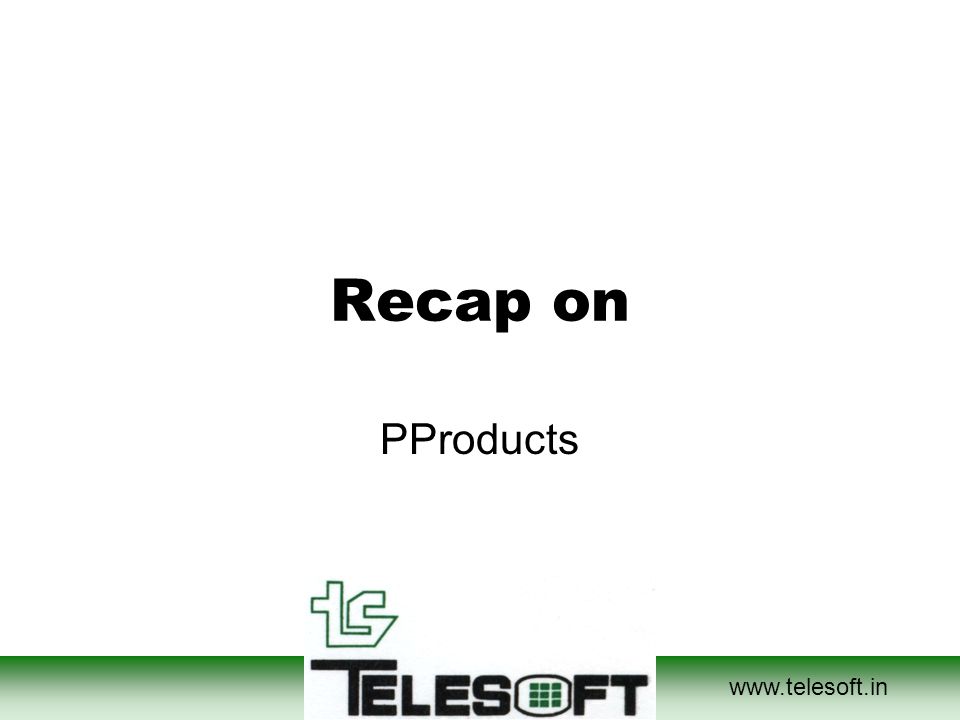 Recap on PProducts