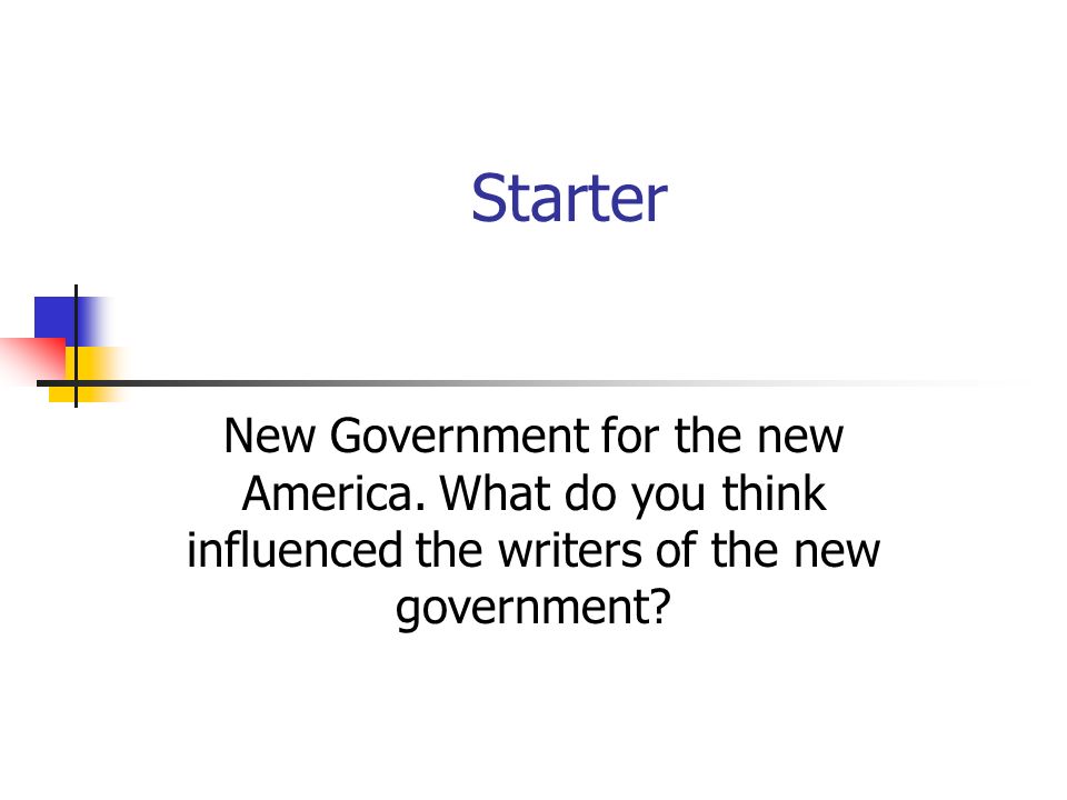 Starter New Government for the new America.
