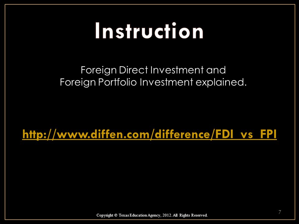 7   Foreign Direct Investment and Foreign Portfolio Investment explained.