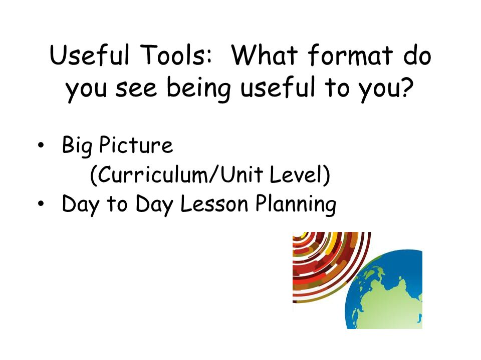 useful tools what format do you see being useful to you big