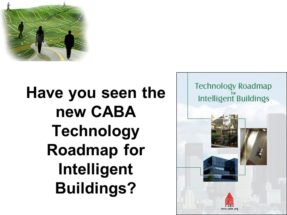 Have you seen the new CABA Technology Roadmap for Intelligent Buildings
