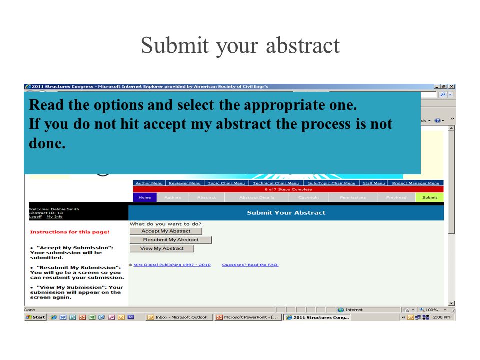 Submit your abstract Read the options and select the appropriate one.