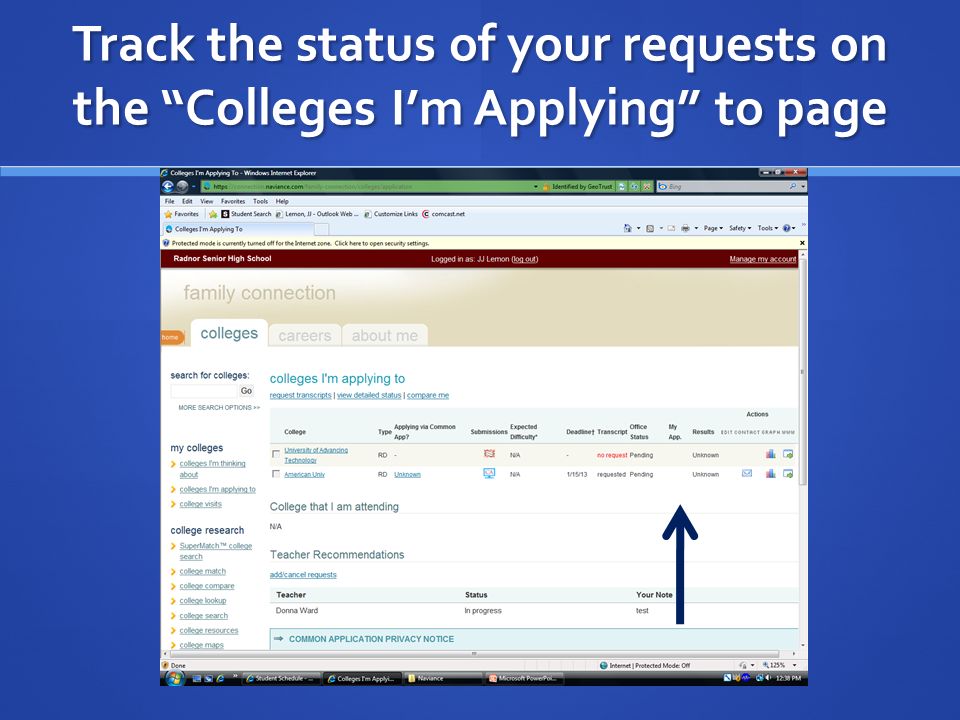 Track the status of your requests on the Colleges I’m Applying to page