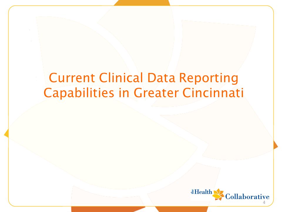 Title Points 4 Current Clinical Data Reporting Capabilities in Greater Cincinnati