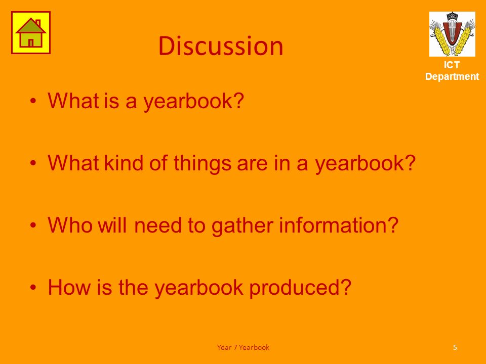ICT Department Discussion What is a yearbook. What kind of things are in a yearbook.