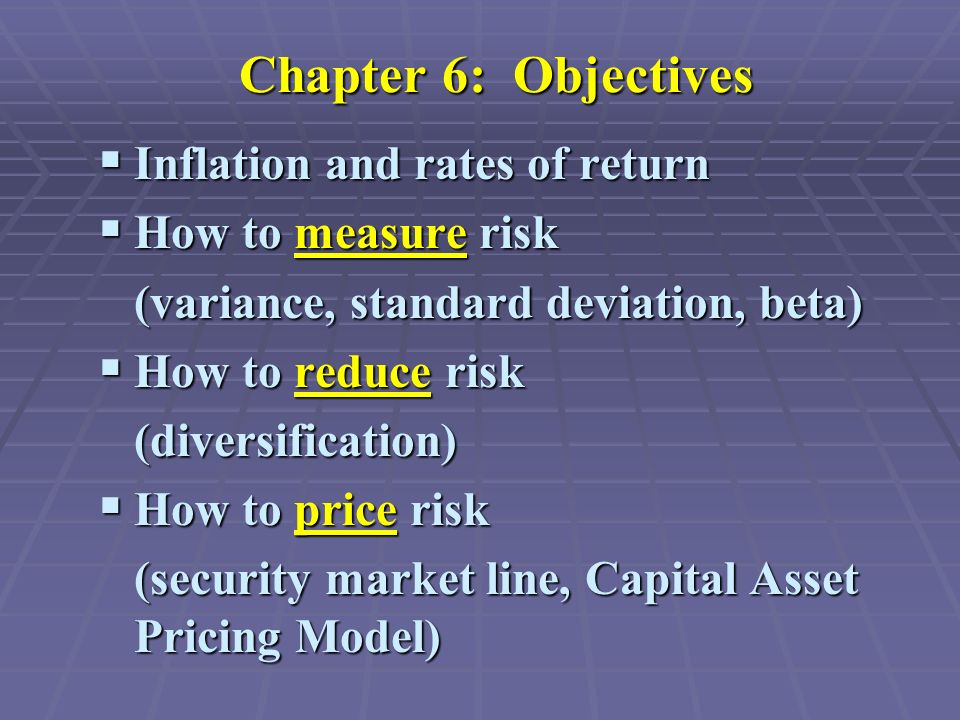 Chapter 6 Risk And Rates Of Return Chapter 6 Objectives