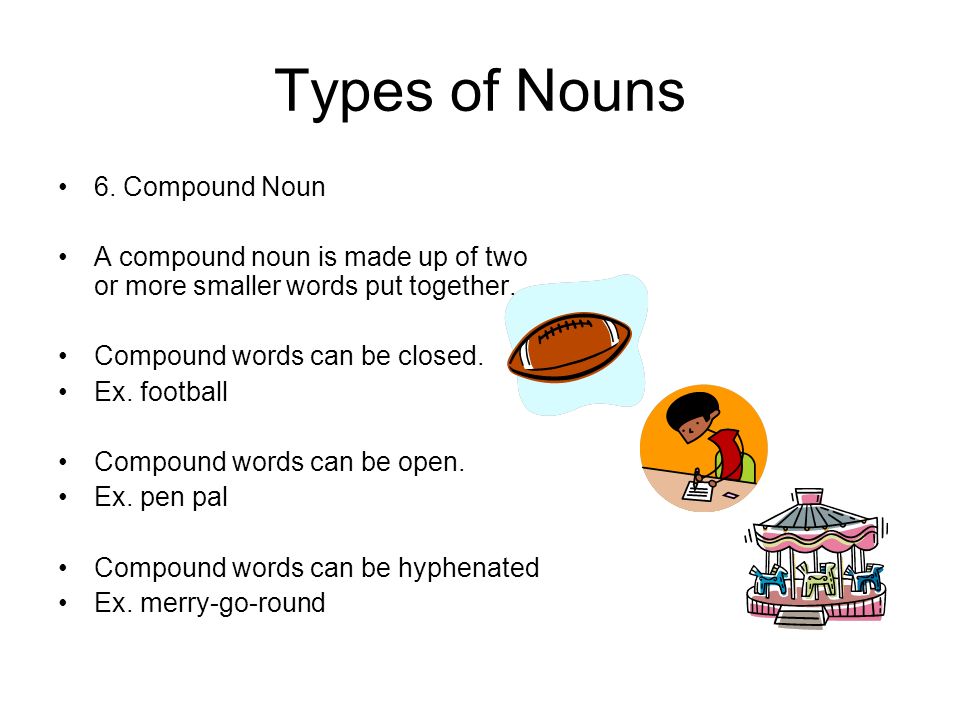 Types of Nouns 6.