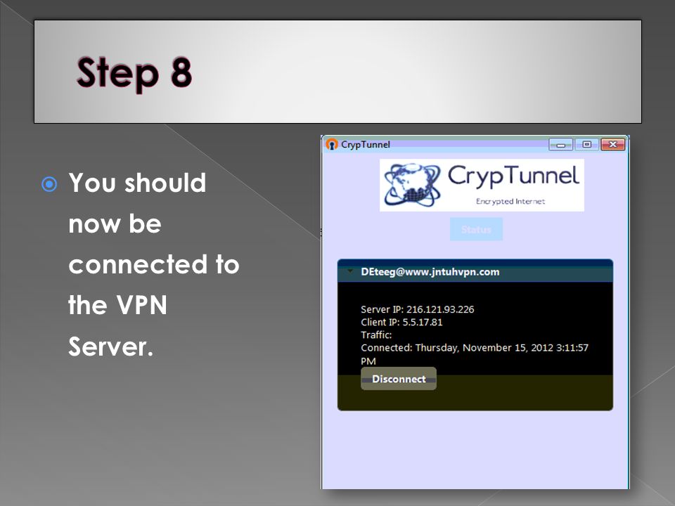  You should now be connected to the VPN Server.