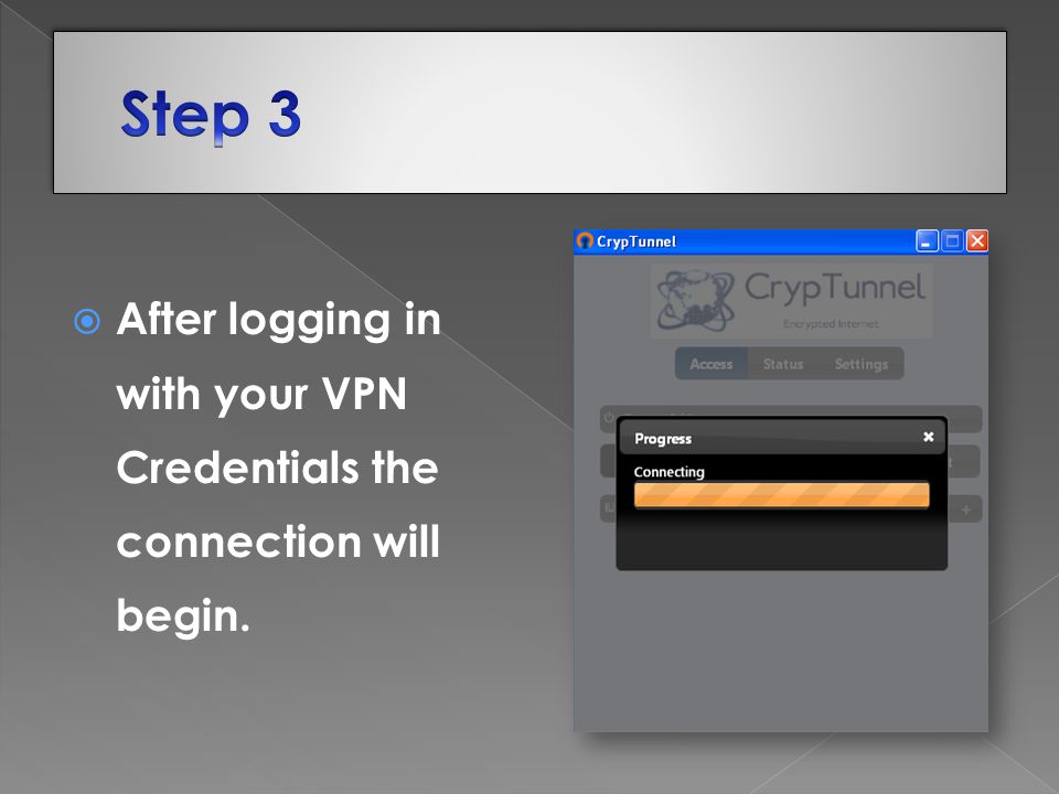  After logging in with your VPN Credentials the connection will begin.
