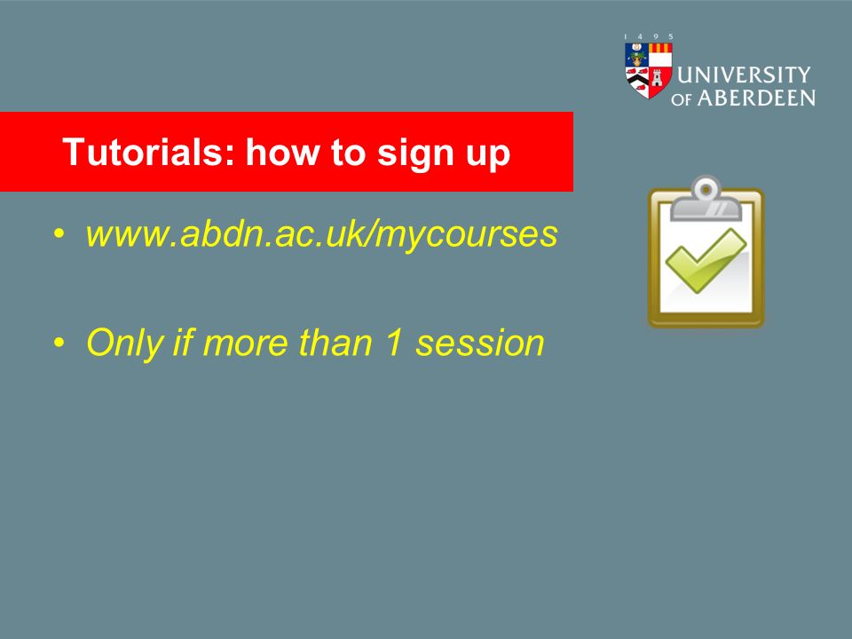 Tutorials: how to sign up   Only if more than 1 session