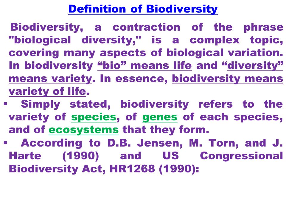 Lecture # 4: Biodiversity Objectives: 1.To Define Biodiversity 2.To Discuss  the Types of Biodiversity 3. To Discuss the Significance and Conservation  of. - ppt download