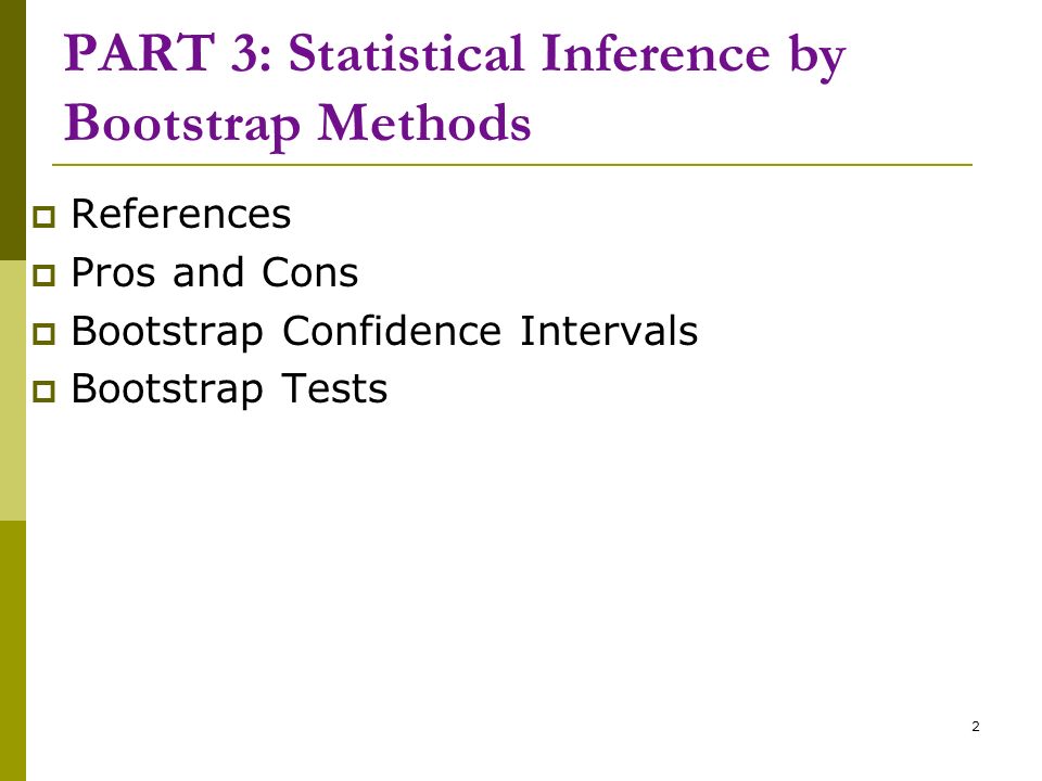 Pros And Cons Of Bootstrapping Statistics 1 Nonparametric Methods II Henry Horng-Shing Lu Institute of Statistics