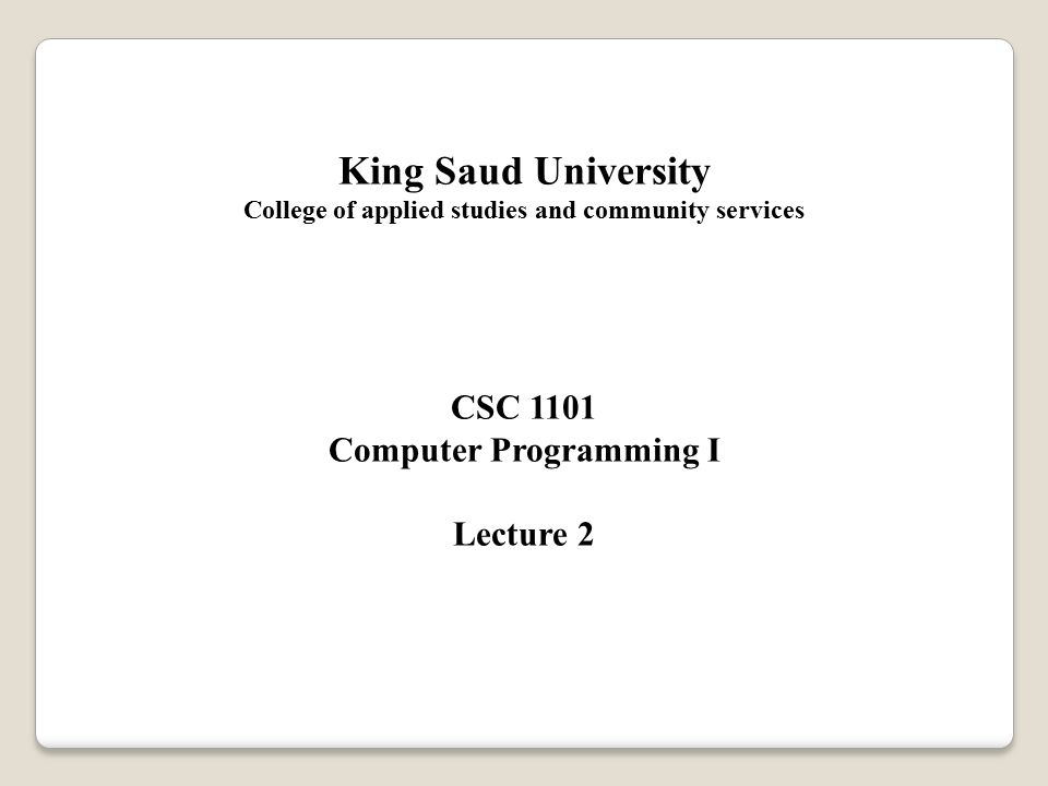King Saud University College of applied studies and community services ...