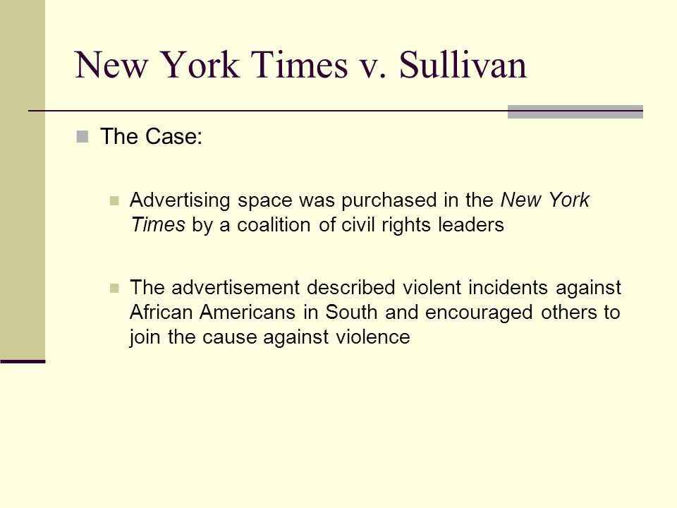 new york times v sullivan the case advertising space was purchased new york times v sullivan