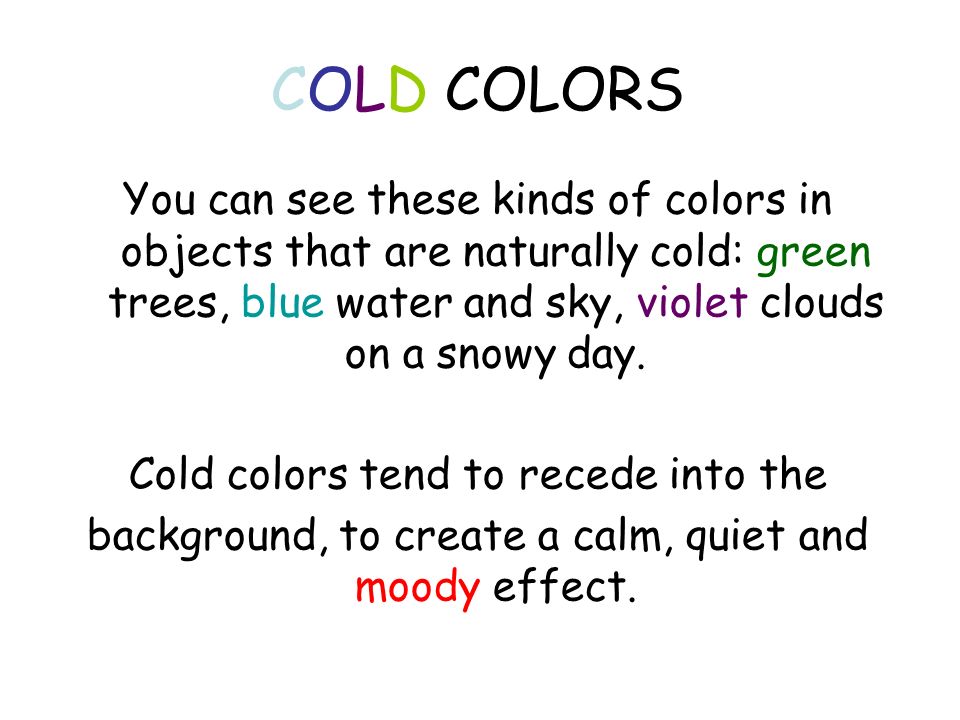 Cold colors