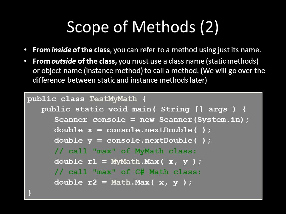 ACO 101: Introduction to Computer Science Anatomy Part 2: Methods ...