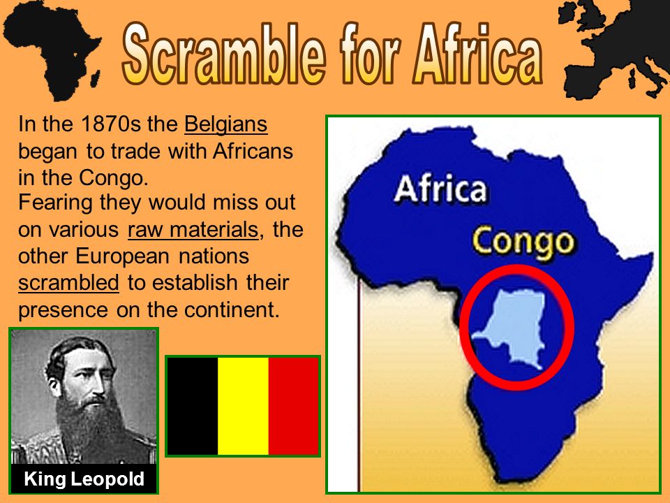 In the 1870s the Belgians began to trade with Africans in the Congo.