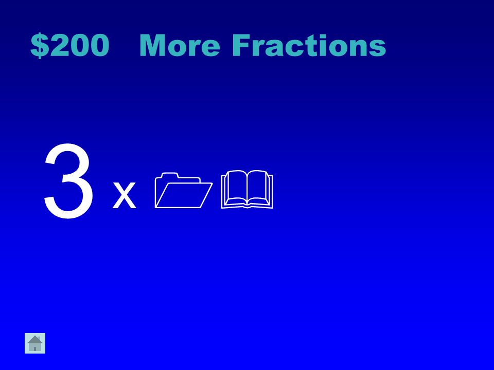$100 More Fractions 2# - 1& =