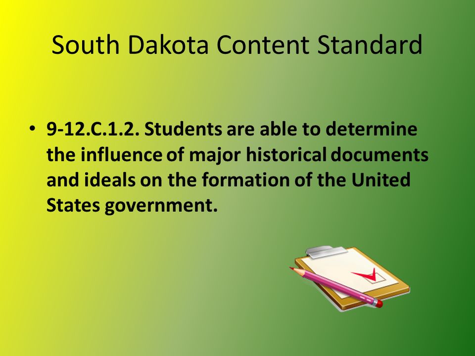 South Dakota Content Standard 9-12.C.1.2.