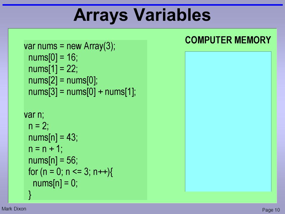 Mark Dixon Page 10 Arrays Variables