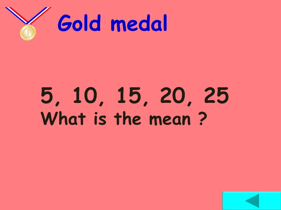 10, 20, 30, 40, 50 What is the median Silver medal