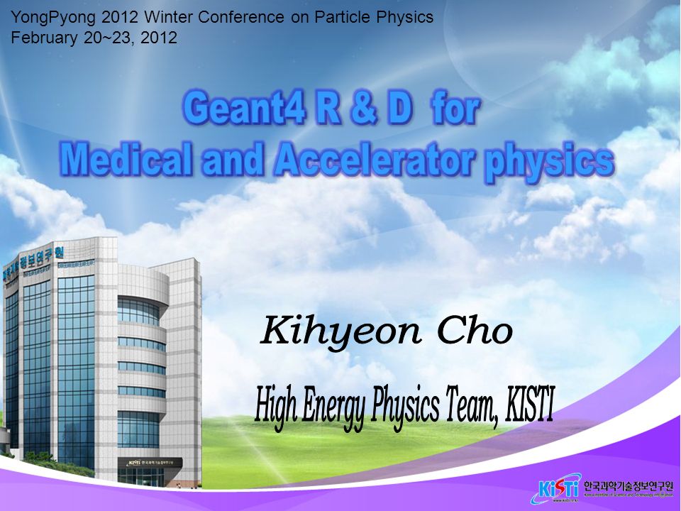 YongPyong 2012 Winter Conference on Particle Physics February 20~23,