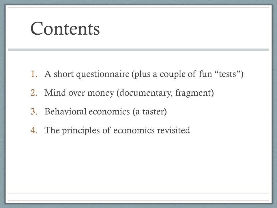 Principles Of Microeconomics 15 Psychology And Economics Akos Lada August 13th 14 Slide Content Principally Sourced From N Gregory Mankiw And David Ppt Download Principles Of Microeconomics 15 Psychology And Economics Akos Lada August 13th 14 Slide Content Principally Sourced From N Gregory Mankiw And David Ppt Download