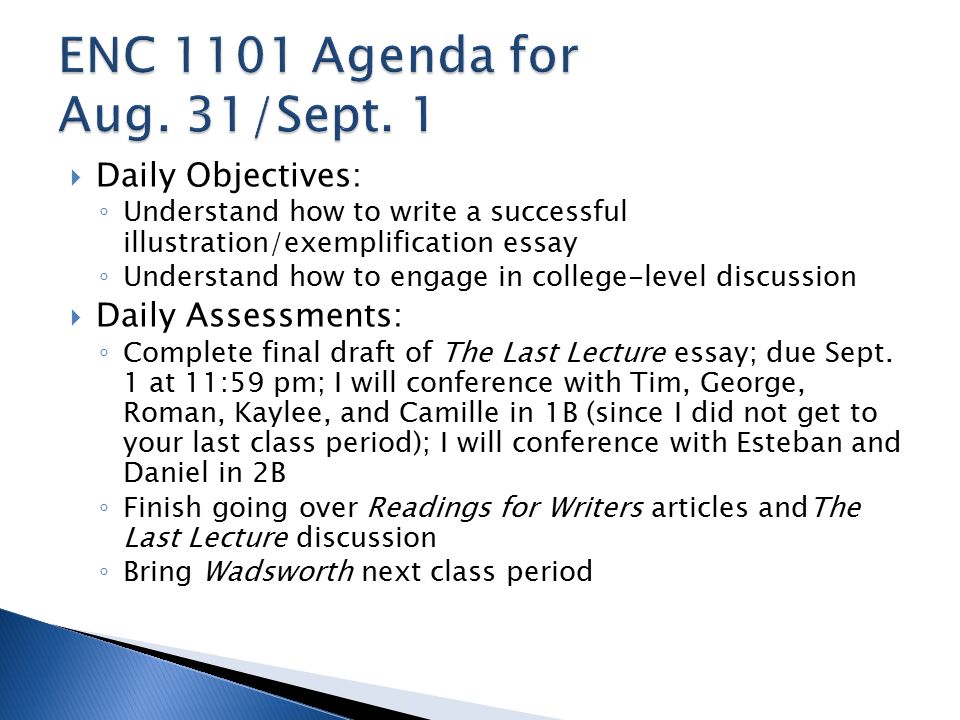Business Law Essay Questions Daily Objectives Understand How To Write A Successful Illustrationexemplification Essay Essay Writing On Newspaper also How To Write An Essay For High School Daily Objectives Students Will Understand The Expectations Compare And Contrast Essay About High School And College