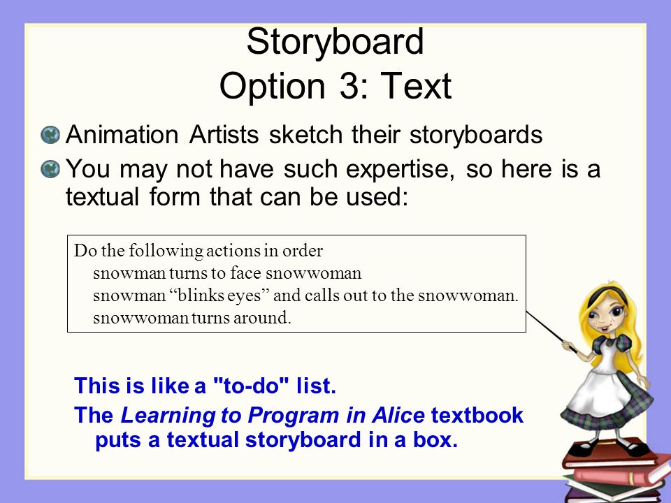 Animation Programs: Scenarios and Storyboards Alice. - ppt download