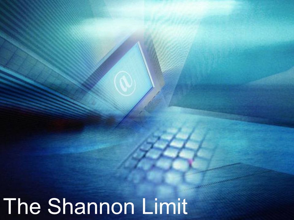 The Shannon Limit