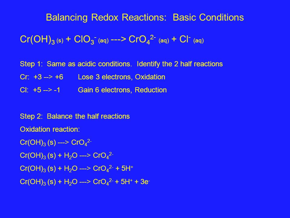 Balancing Redox Reactions: Acid Conditions Balance the following redox  equation: Cr 2 O 7 2- (aq) + HNO 2 (aq) --> Cr 3+ (aq) + NO 3 - (aq)  (acidic) Oxidation. - ppt download