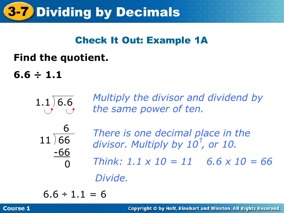Course Dividing by Decimals Check It Out: Example 1A Find the quotient.