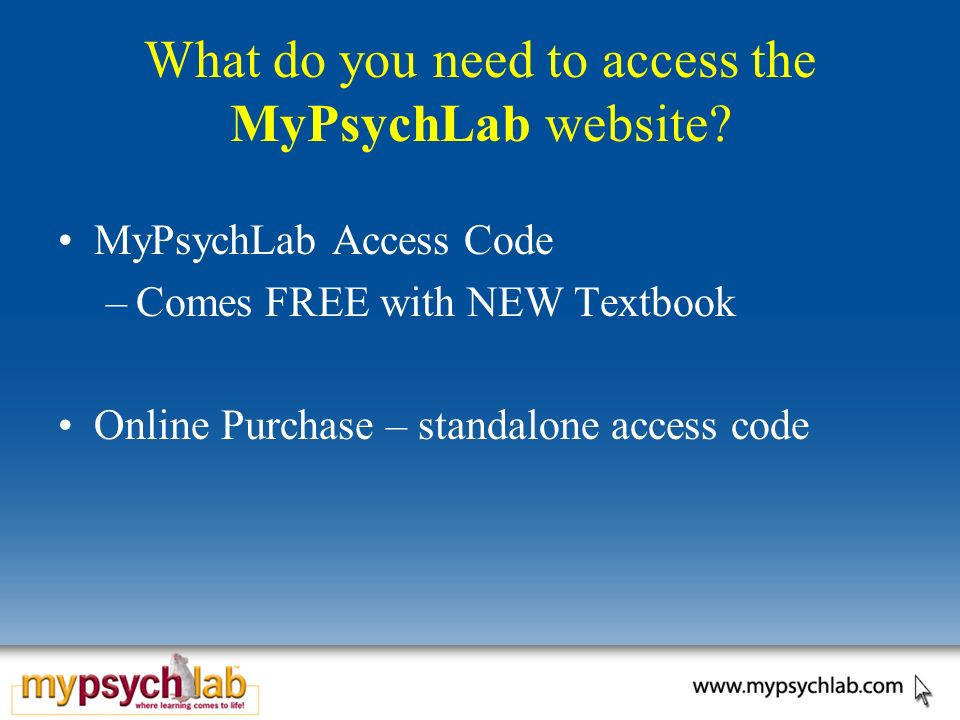 What do you need to access the MyPsychLab website.